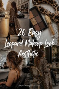 20 Easy Leopard Makeup Look Aesthetic for Every Occasion